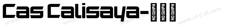 Cas Calisaya字体转换